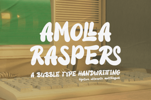 Amolla Raspers: A Playful Font for Web Design