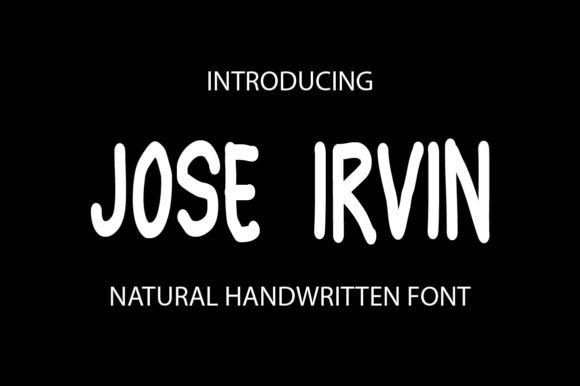 Jose Irvin: A Handwritten Font for Editorial Design