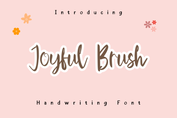 Joyful Brush: A Font That Brings Joy to Business