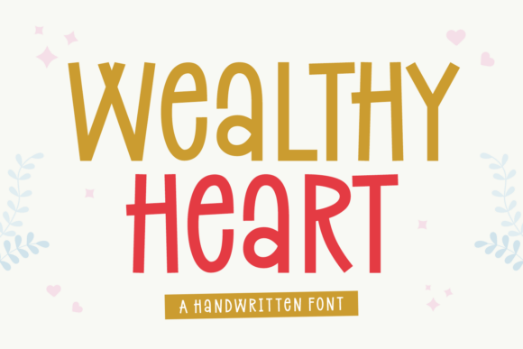Wealthy Heart Font Review